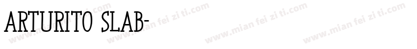 Arturito Slab字体转换
